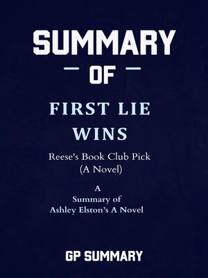 cover image of Summary of First Lie Wins by Ashley Elston
